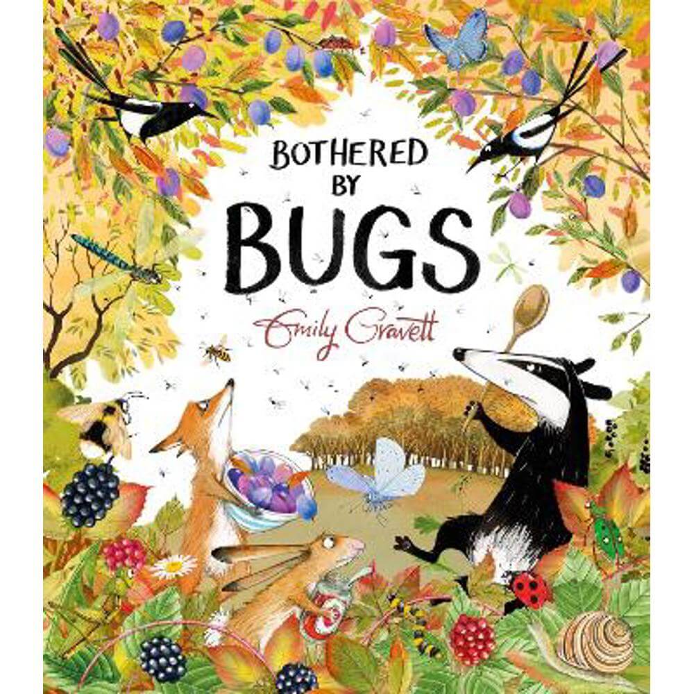 Bothered by Bugs (Hardback) - Emily Gravett